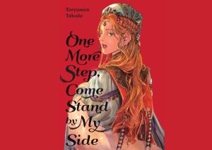 Review of One More Step, Come Stand by My Side