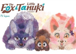 Review The Fox & Little Tanuki: Myth, Magic and Mischief